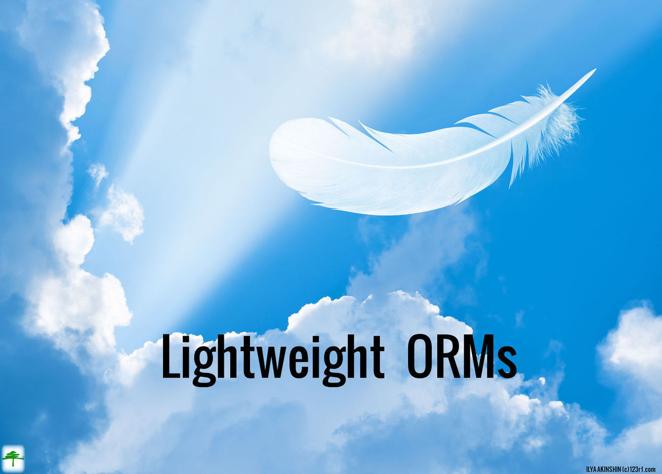 Lightweight ORM